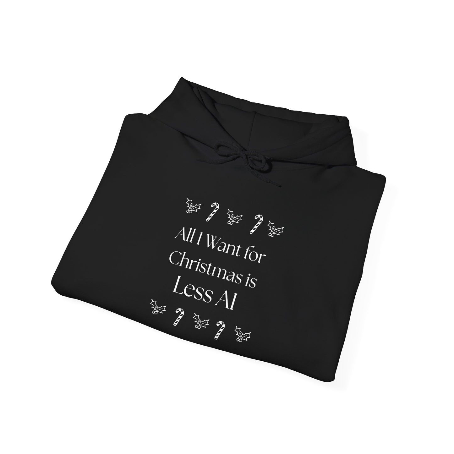Less AI Holly Jolly Mono Hoodie
