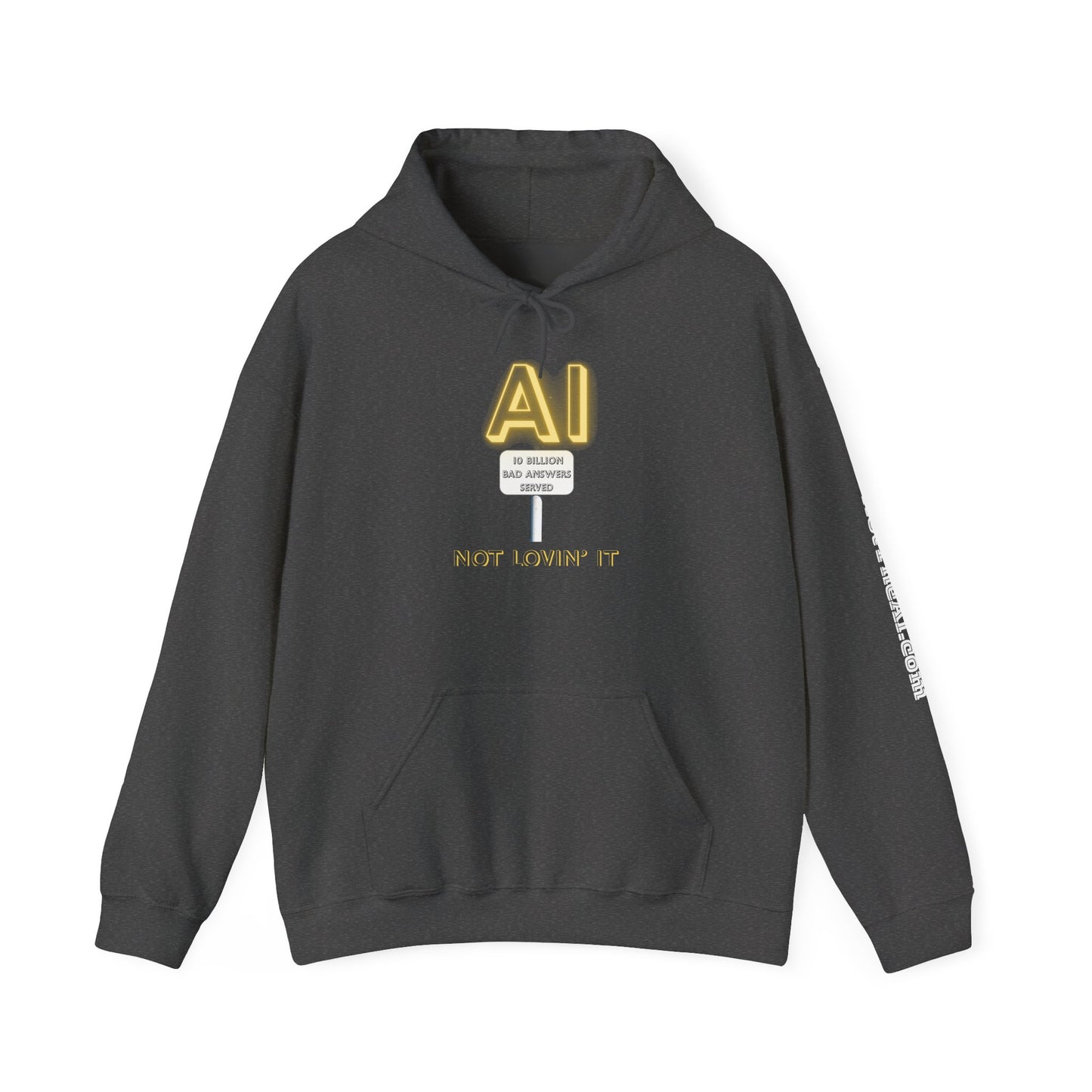 Not Lovin' AI Hoodie