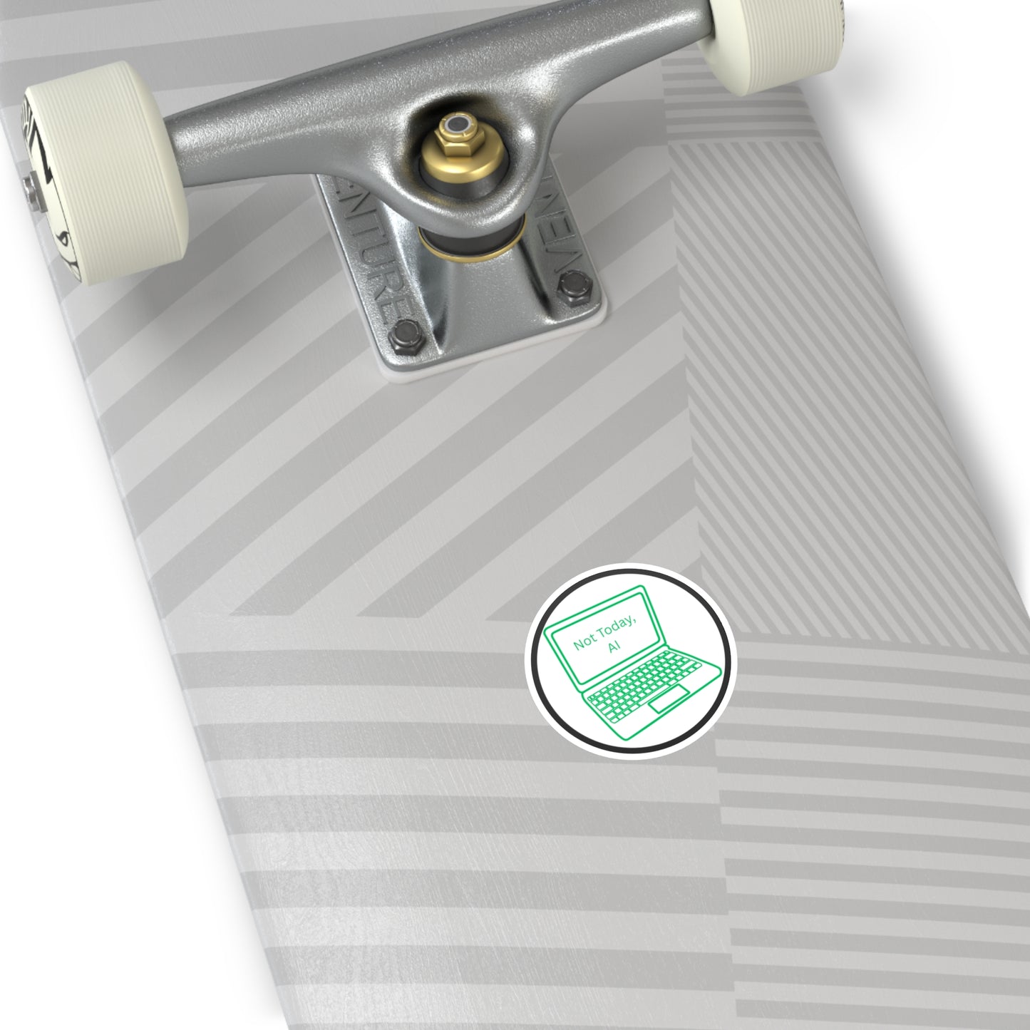 Not Today, AI Round Stickers, Indoor\Outdoor