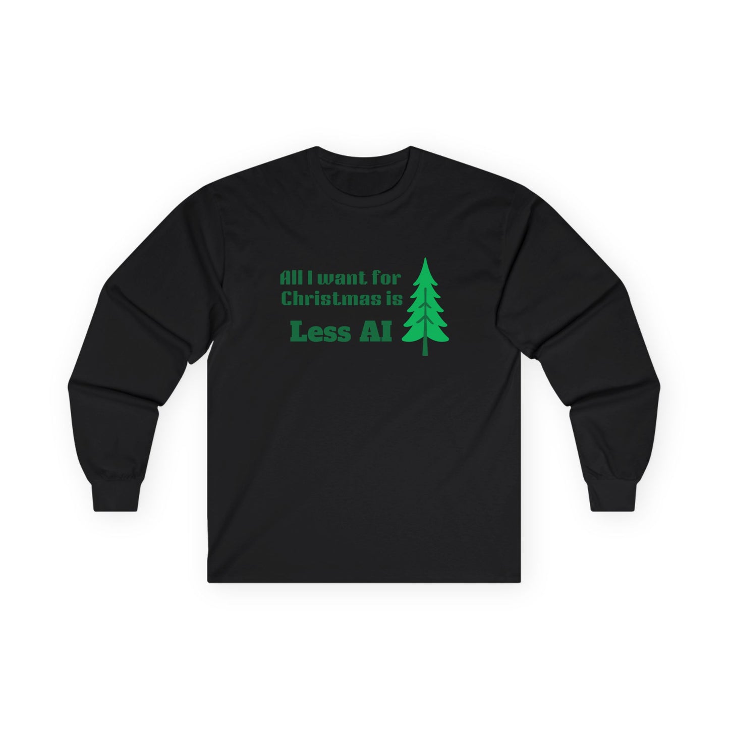Less AI Skinny Tree Long Sleeve T-Shirt