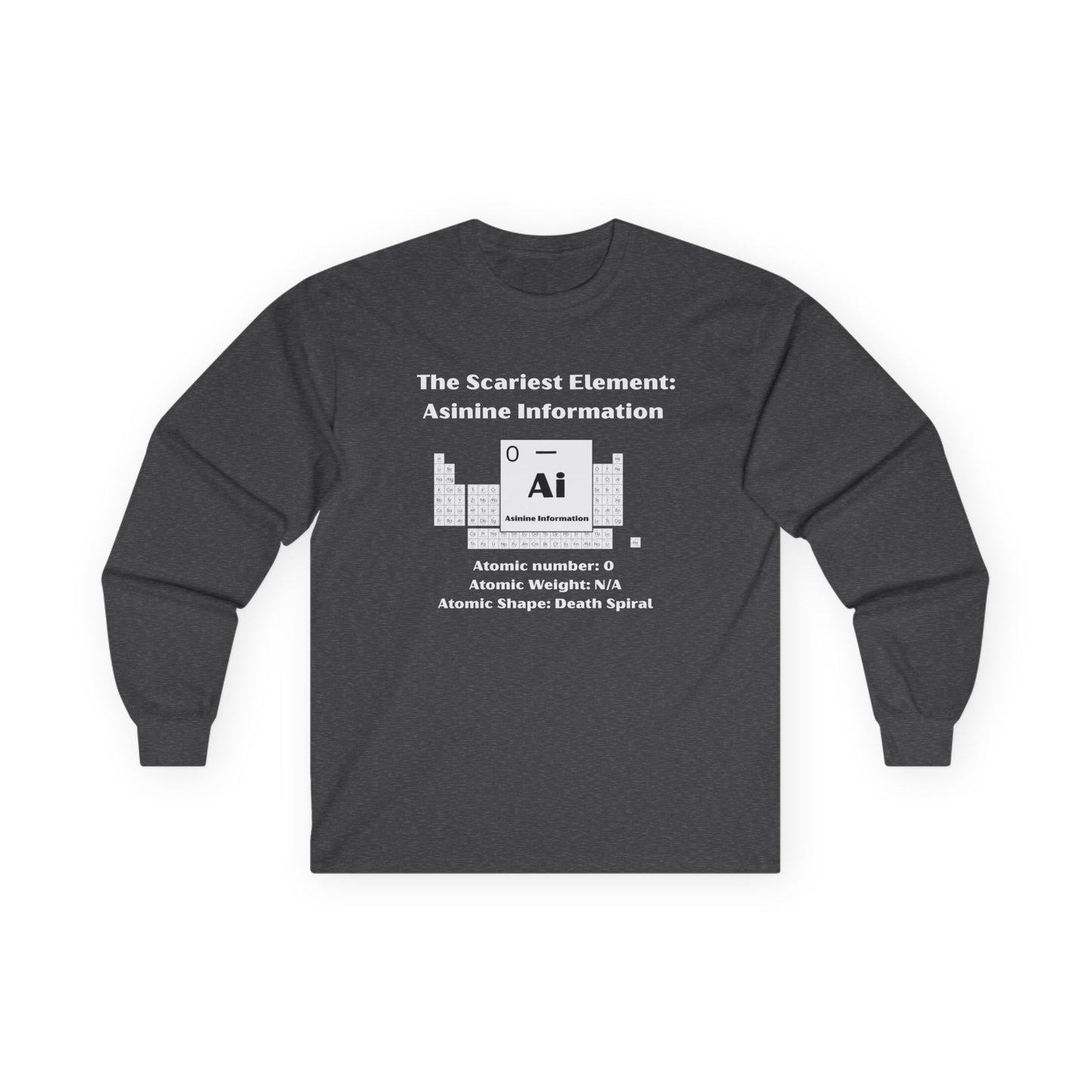 Scariest Element Long Sleeve T-Shirt