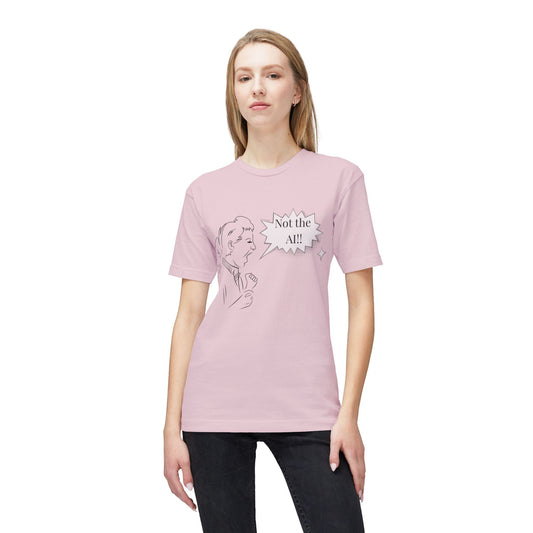 Not the AI! Short Sleeve T-Shirt (Made in US)