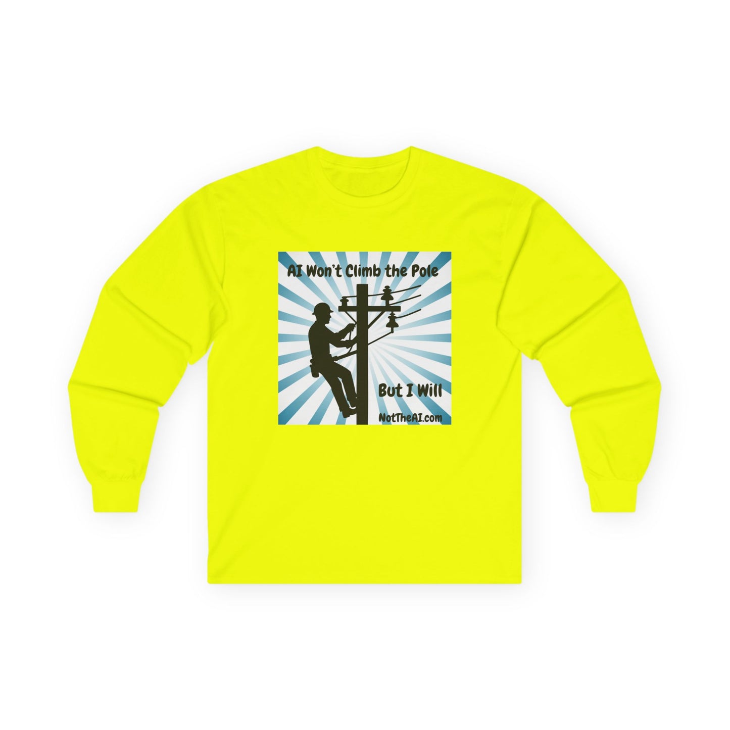 Not AI Lineman Long Sleeve T-Shirt