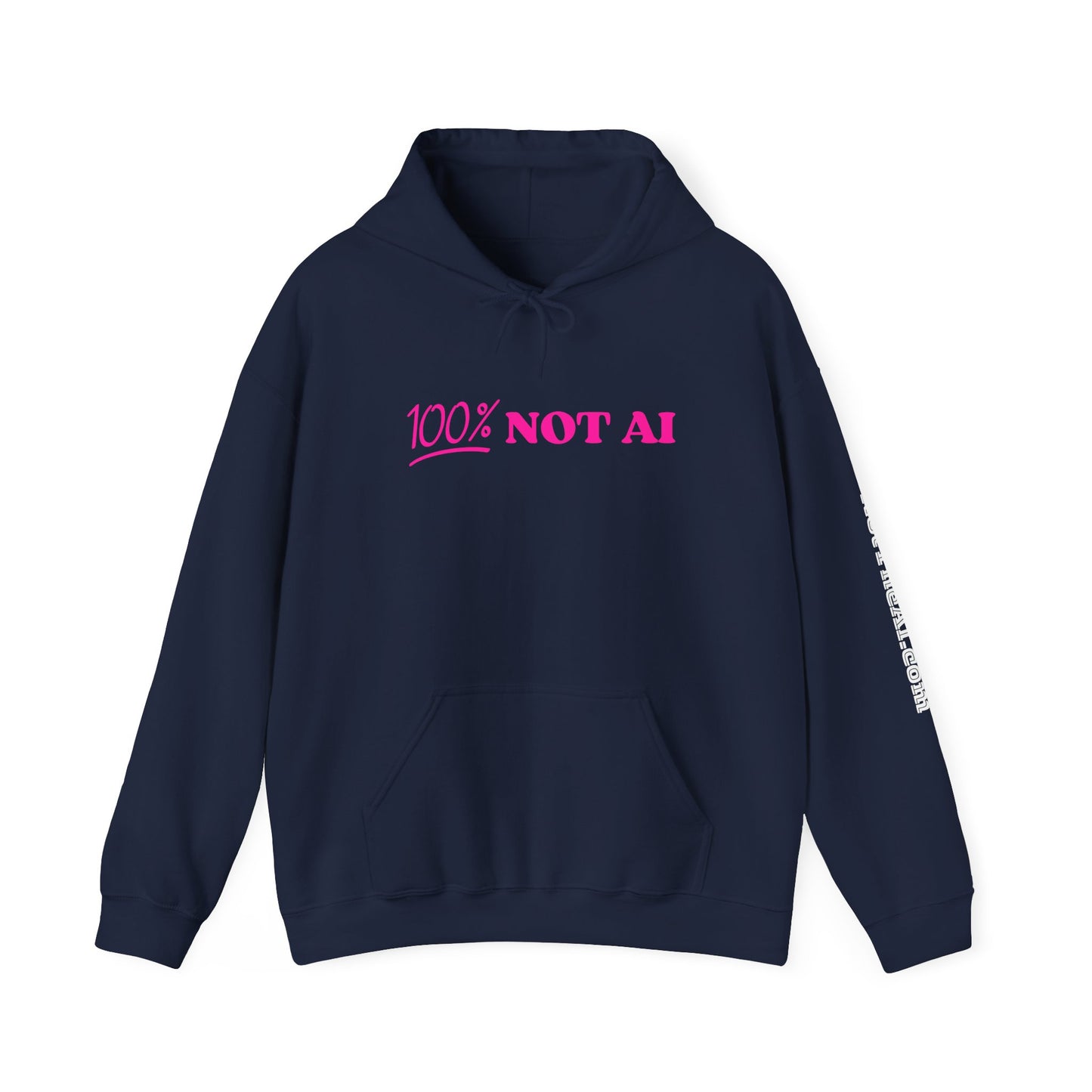 100% Not AI Hoodie