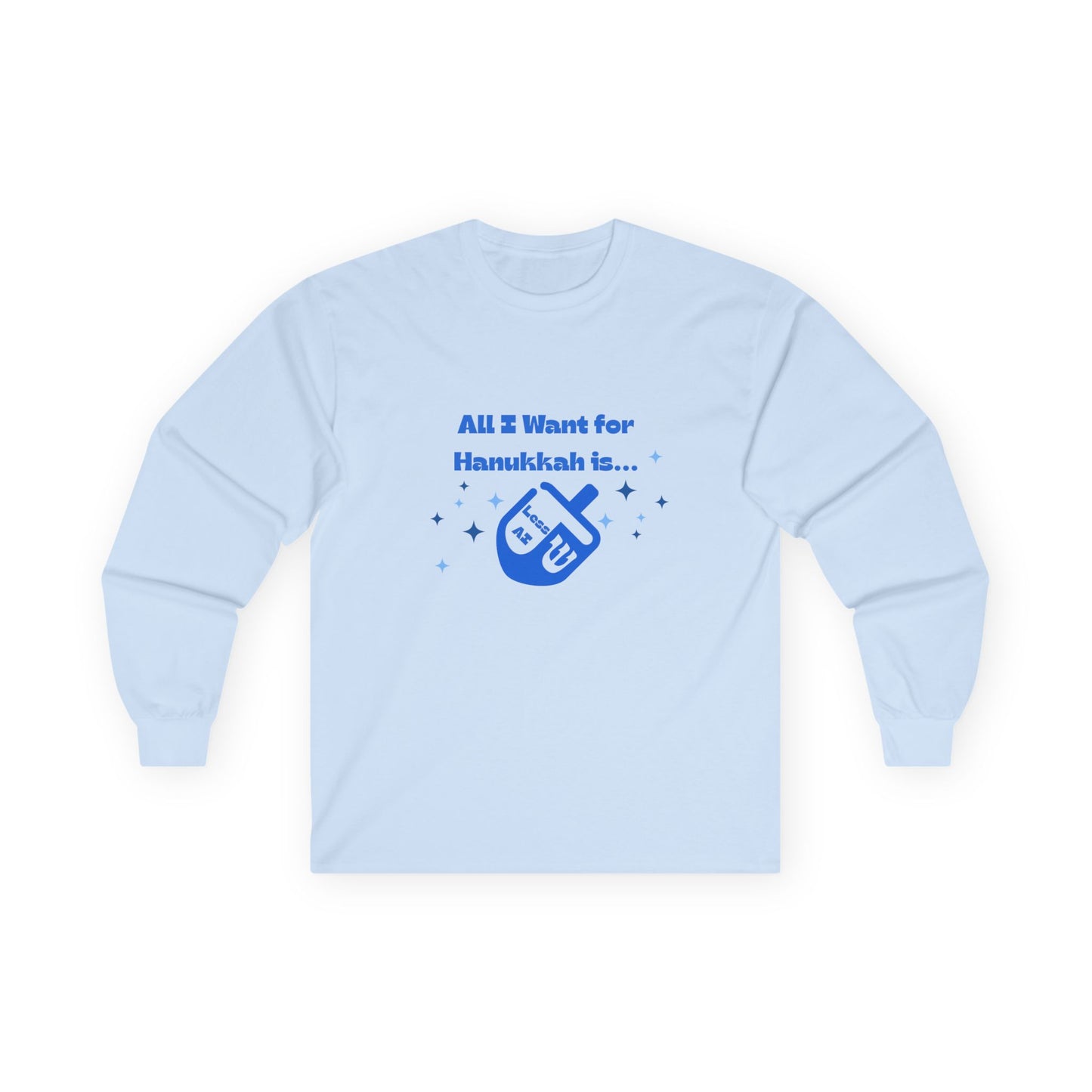 Less AI Dreidel Long Sleeve T-Shirt