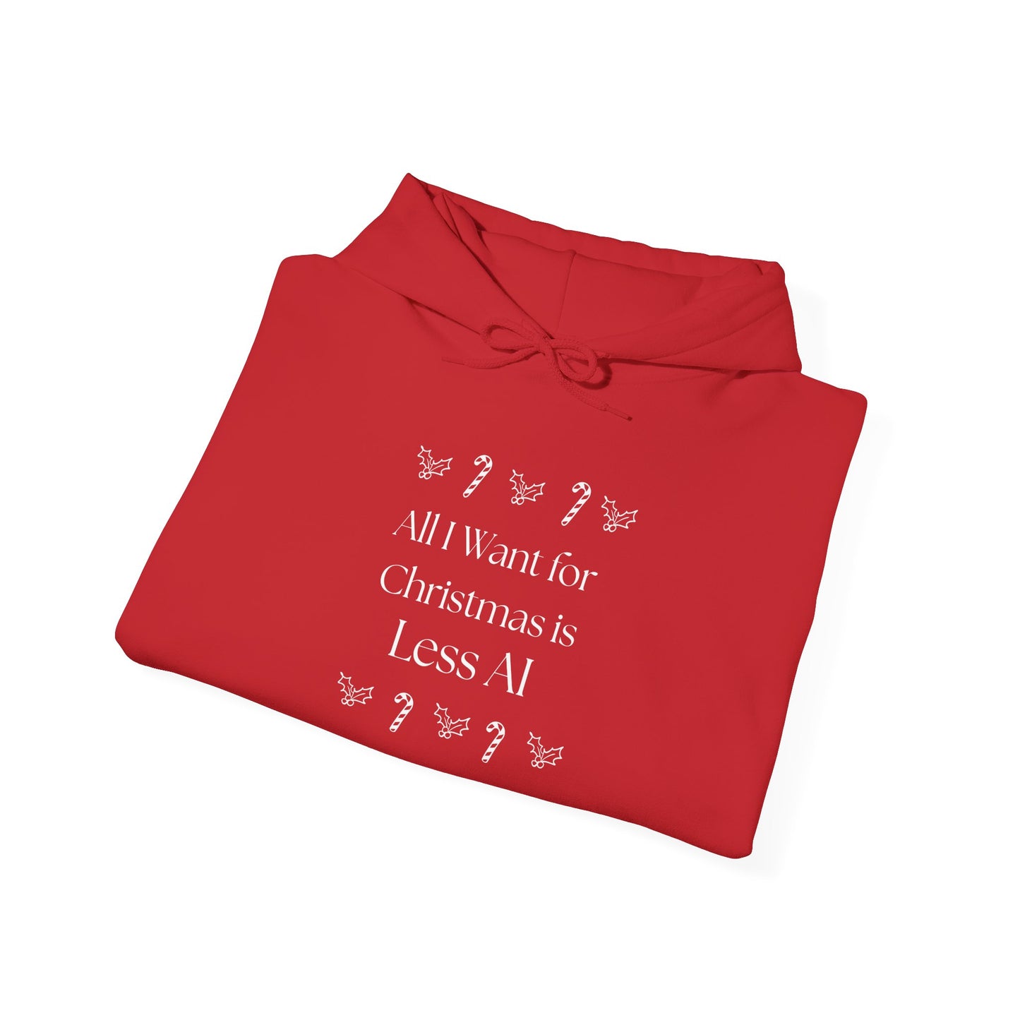 Less AI Holly Jolly Mono Hoodie