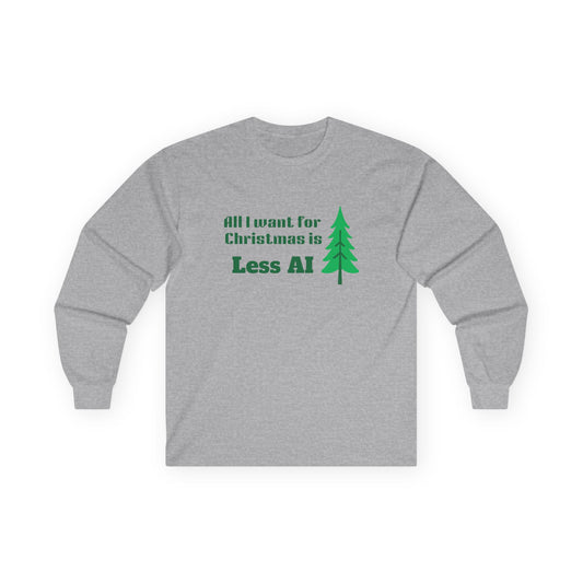 Less AI Skinny Tree Long Sleeve T-Shirt
