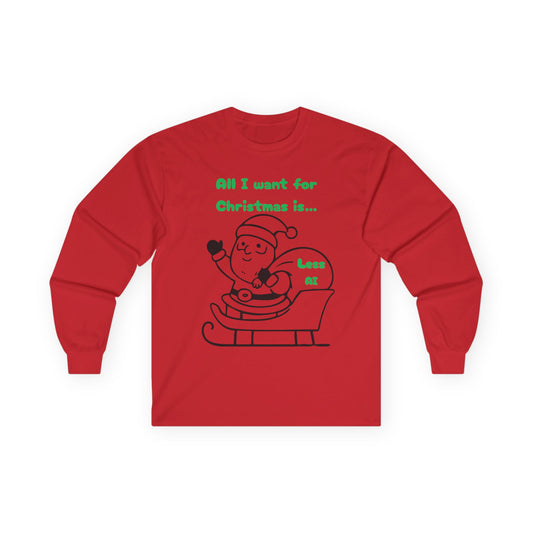 Less AI Santa Long Sleeve T-Shirt