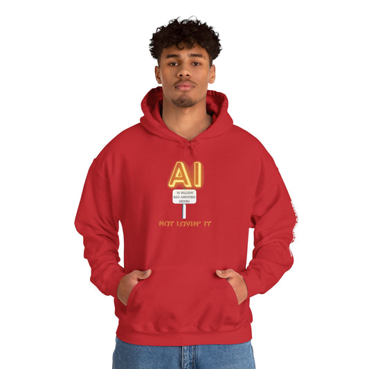 Not Lovin' AI Hoodie