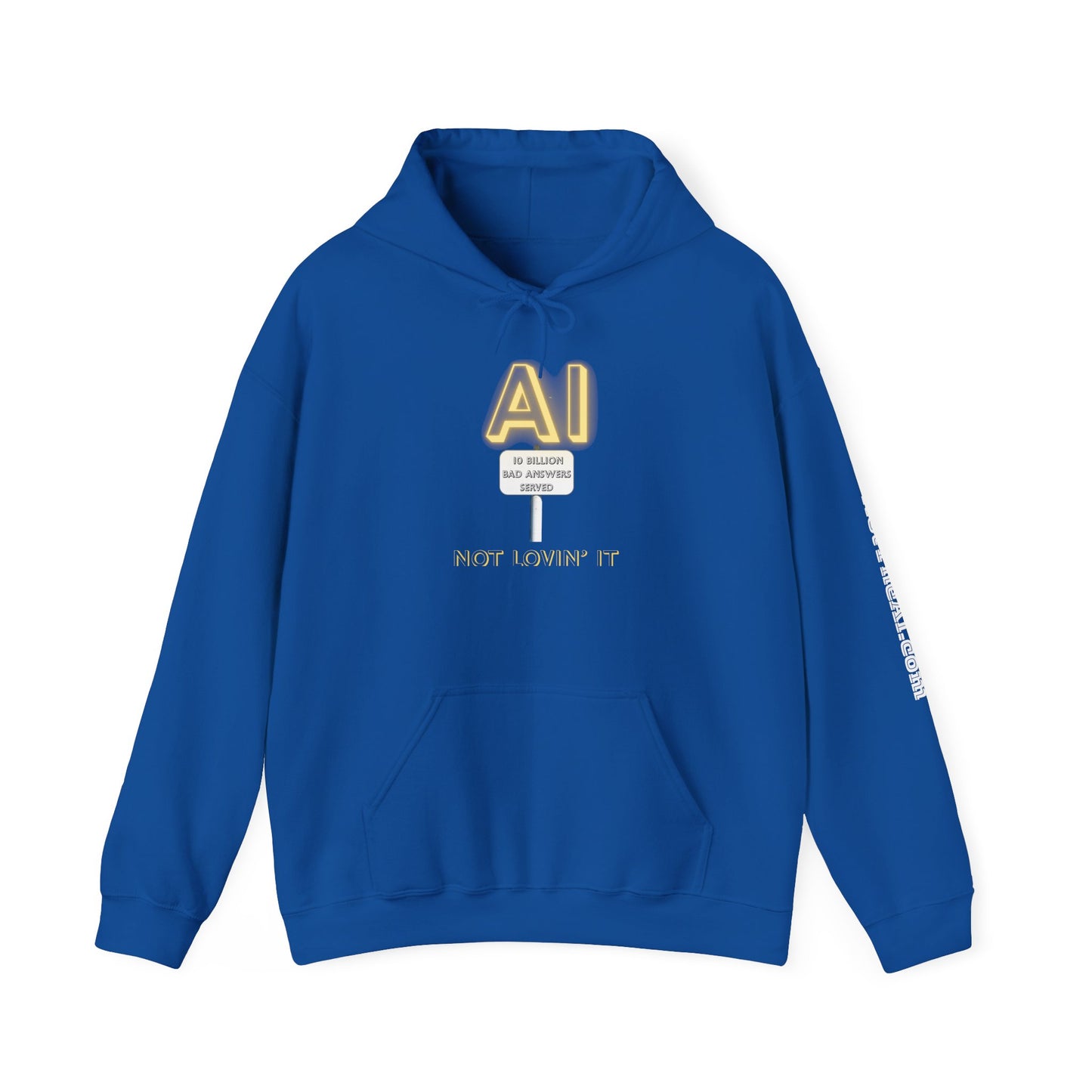 Not Lovin' AI Hoodie