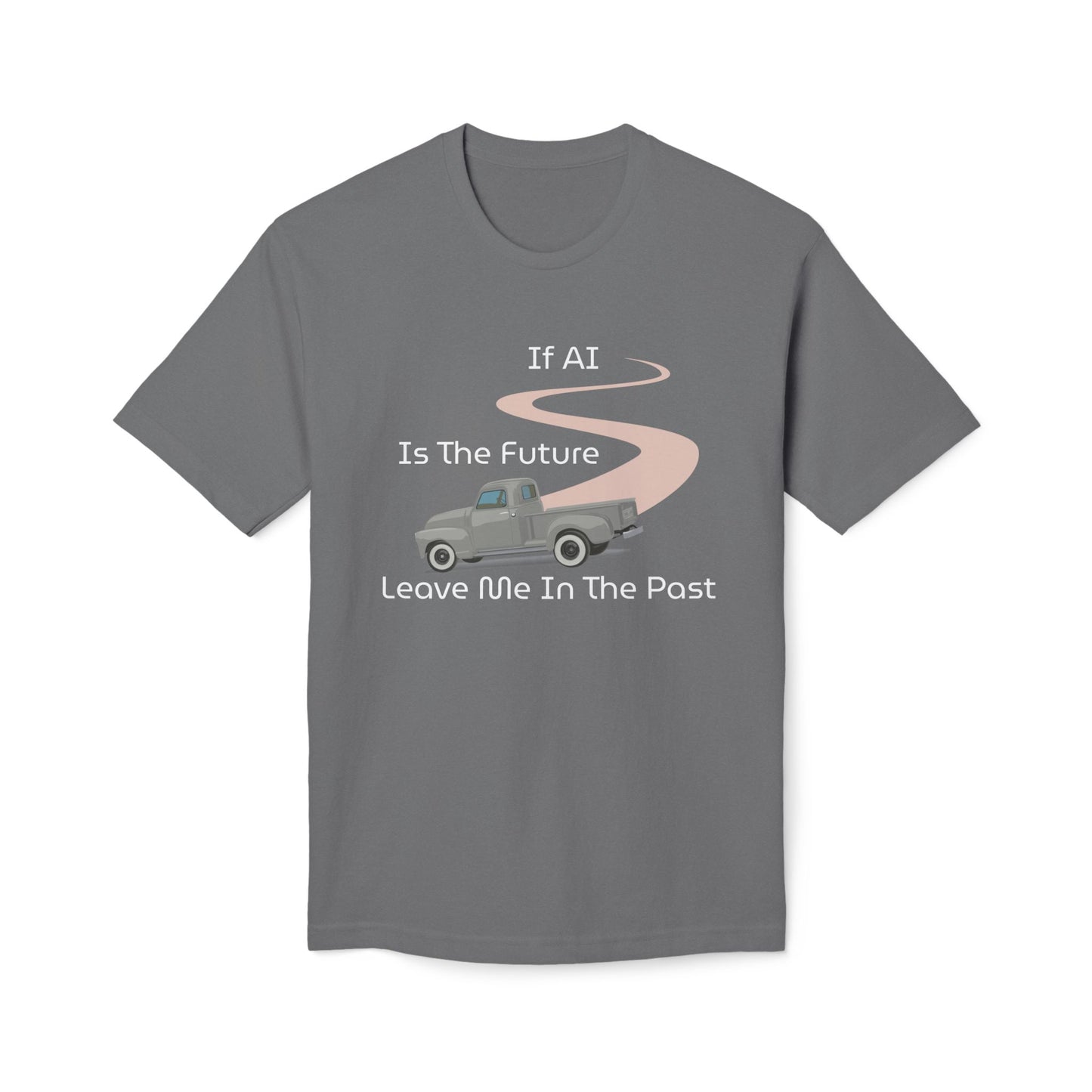 Leave Me in the Past Short Sleeve T-shirt (Made in US)