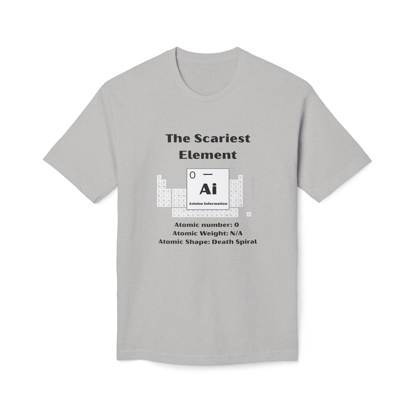 Scariest Element Short Sleeve T-Shirt, Made in US