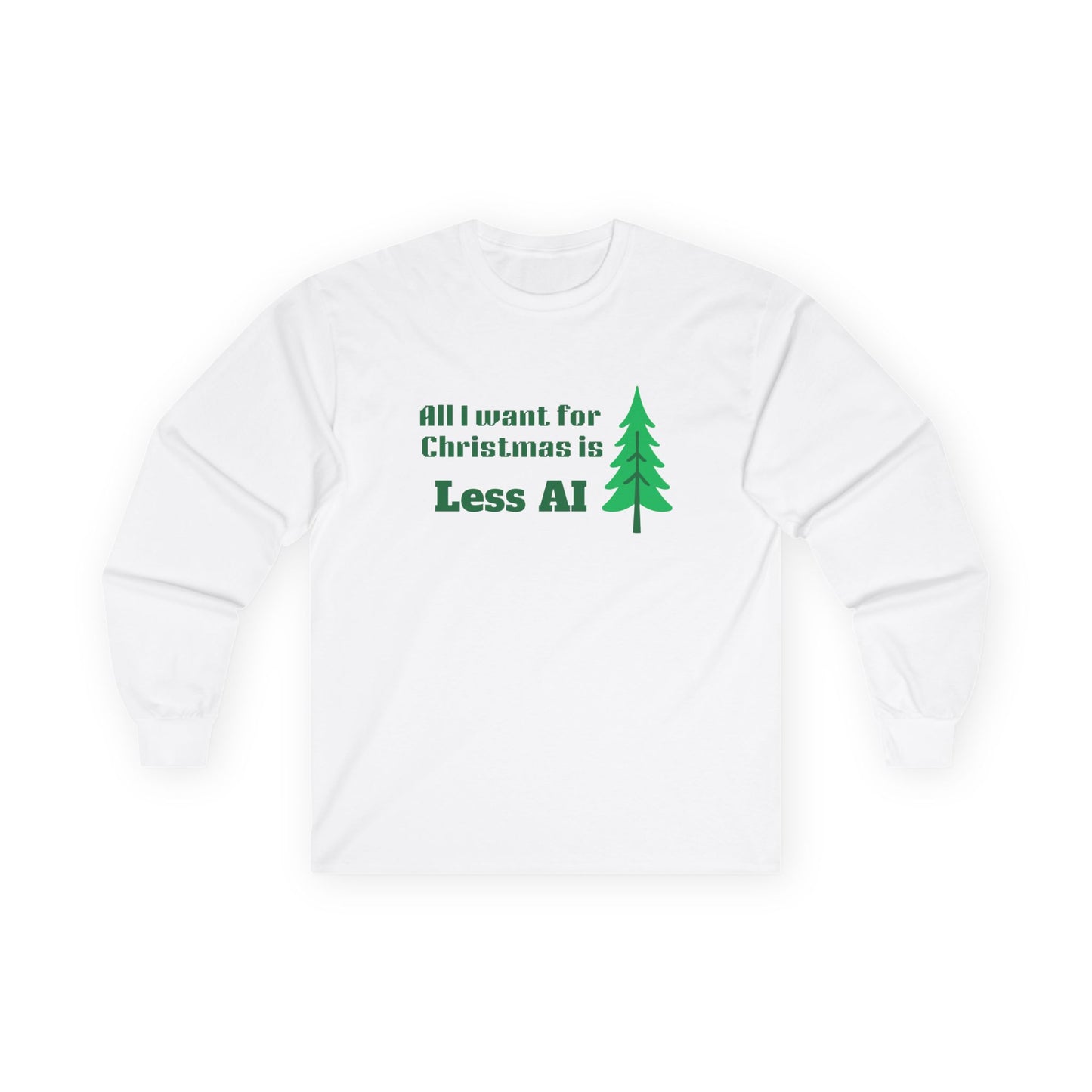 Less AI Skinny Tree Long Sleeve T-Shirt