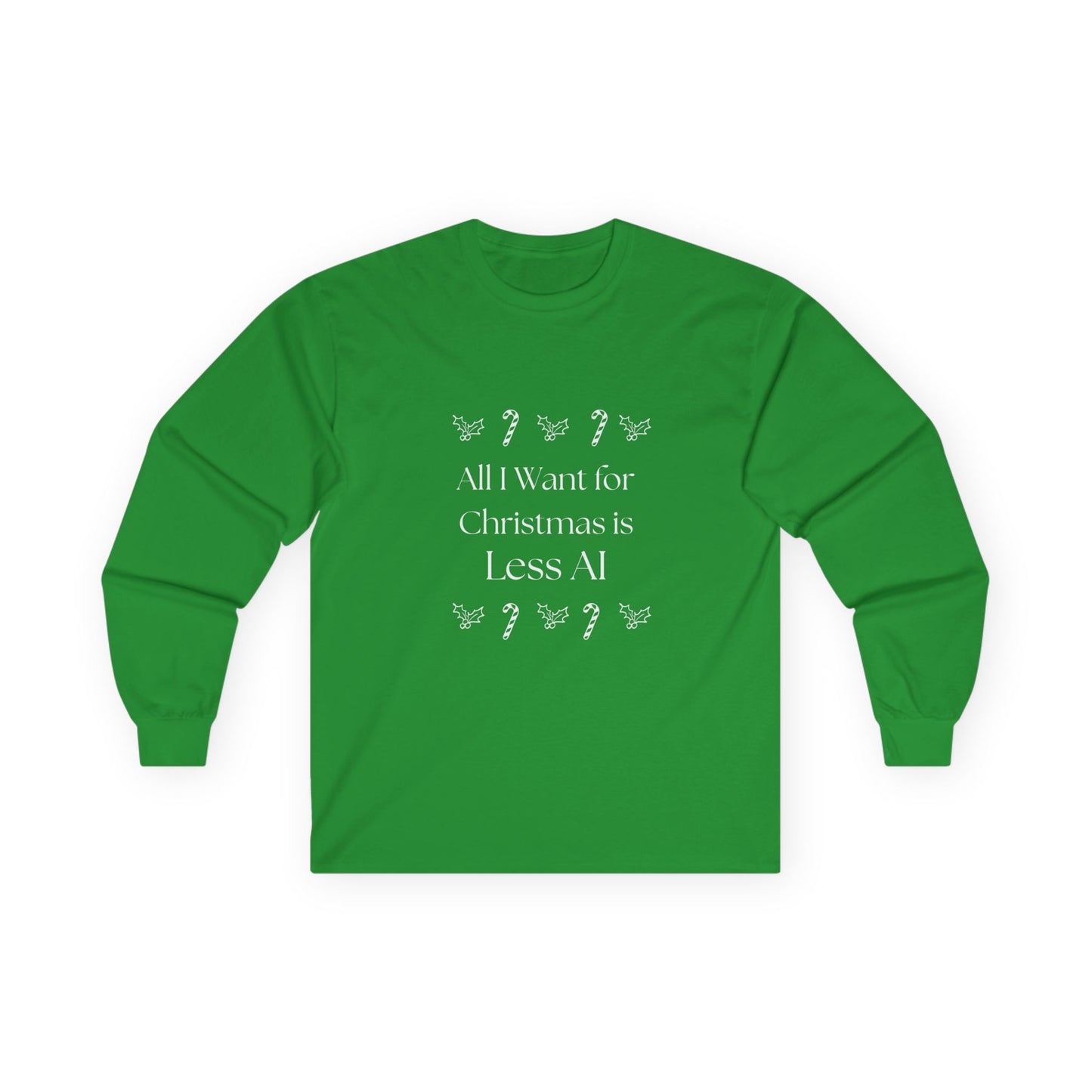 Less AI Holly Jolly Mono Long Sleeve T-Shirt