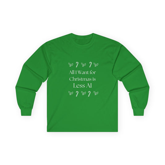 Less AI Holly Jolly Mono Long Sleeve T-Shirt