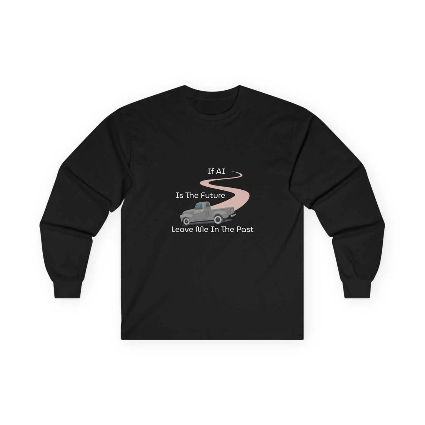 Leave Me in the Past Long Sleeve T-Shirt