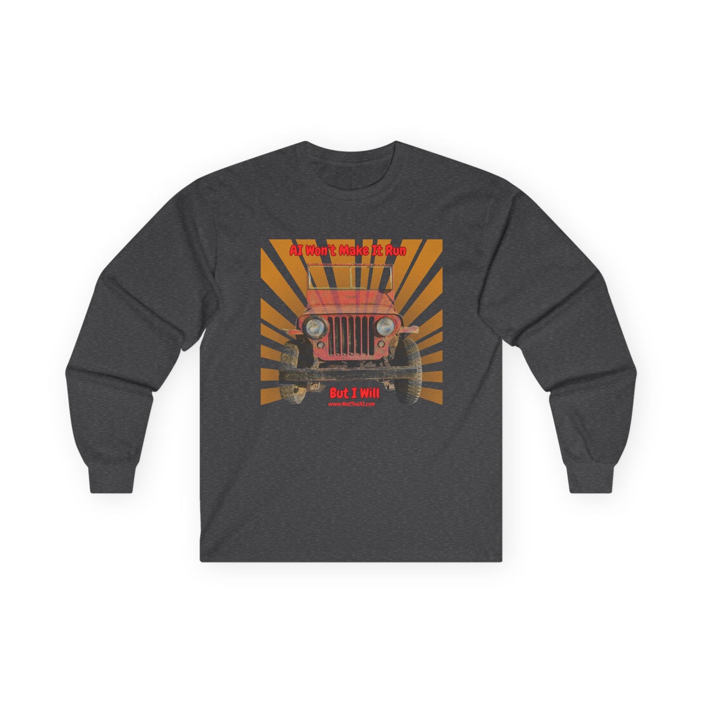 Make It Run Long Sleeve T-Shirt