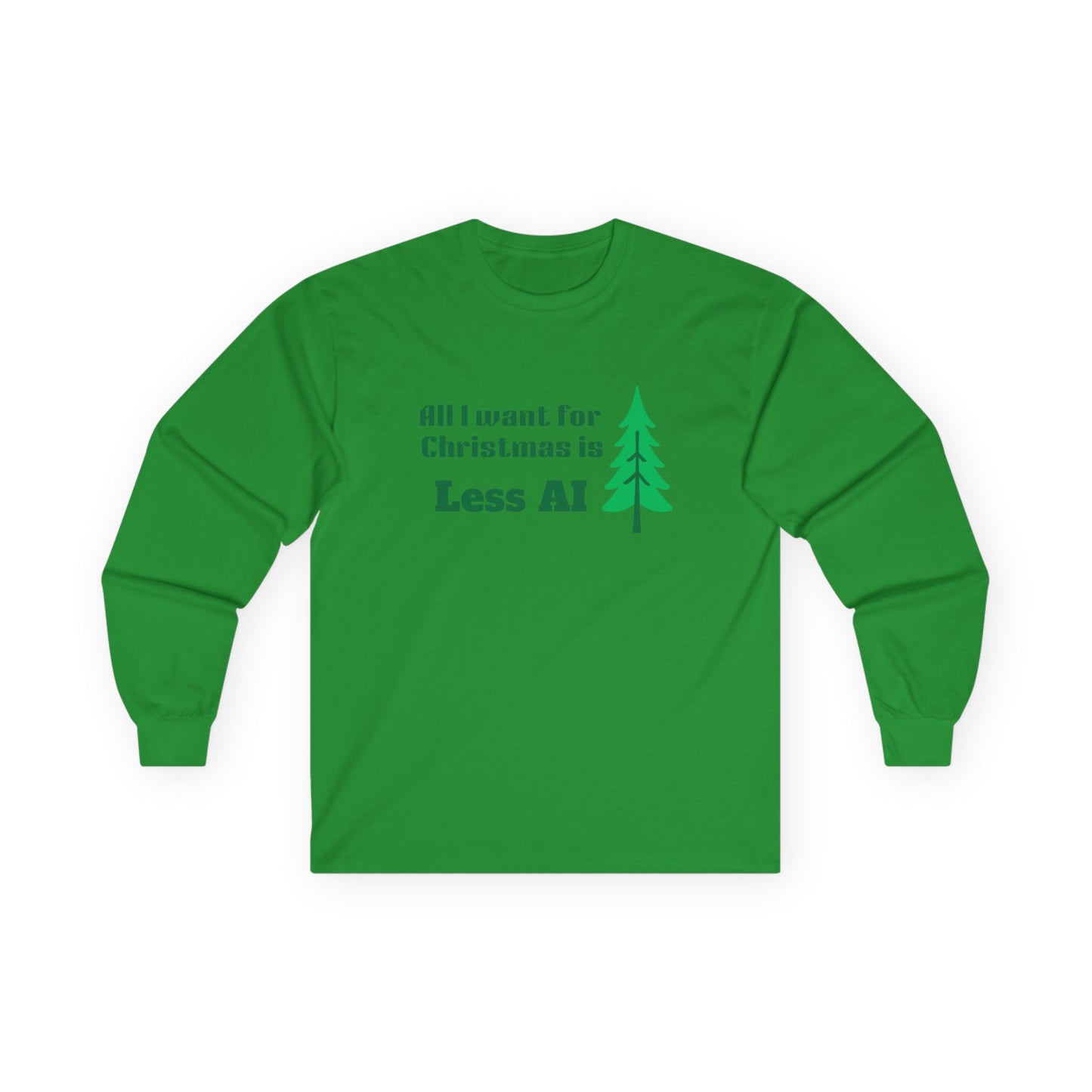 Less AI Skinny Tree Long Sleeve T-Shirt