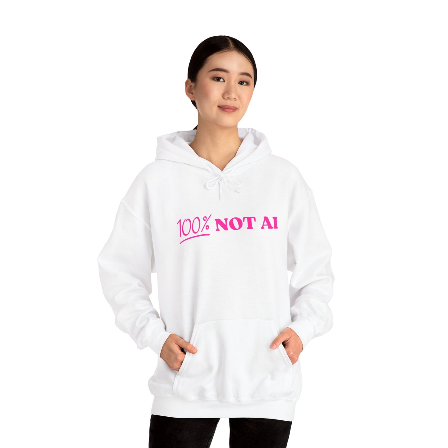 100% Not AI Hoodie