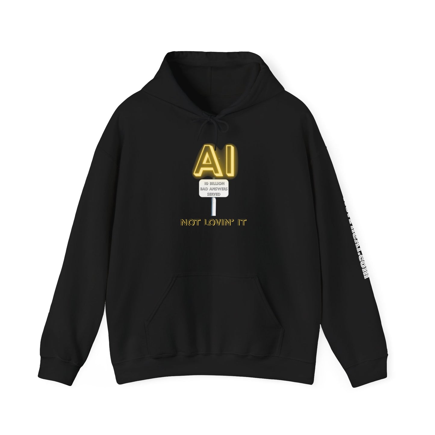 Not Lovin' AI Hoodie