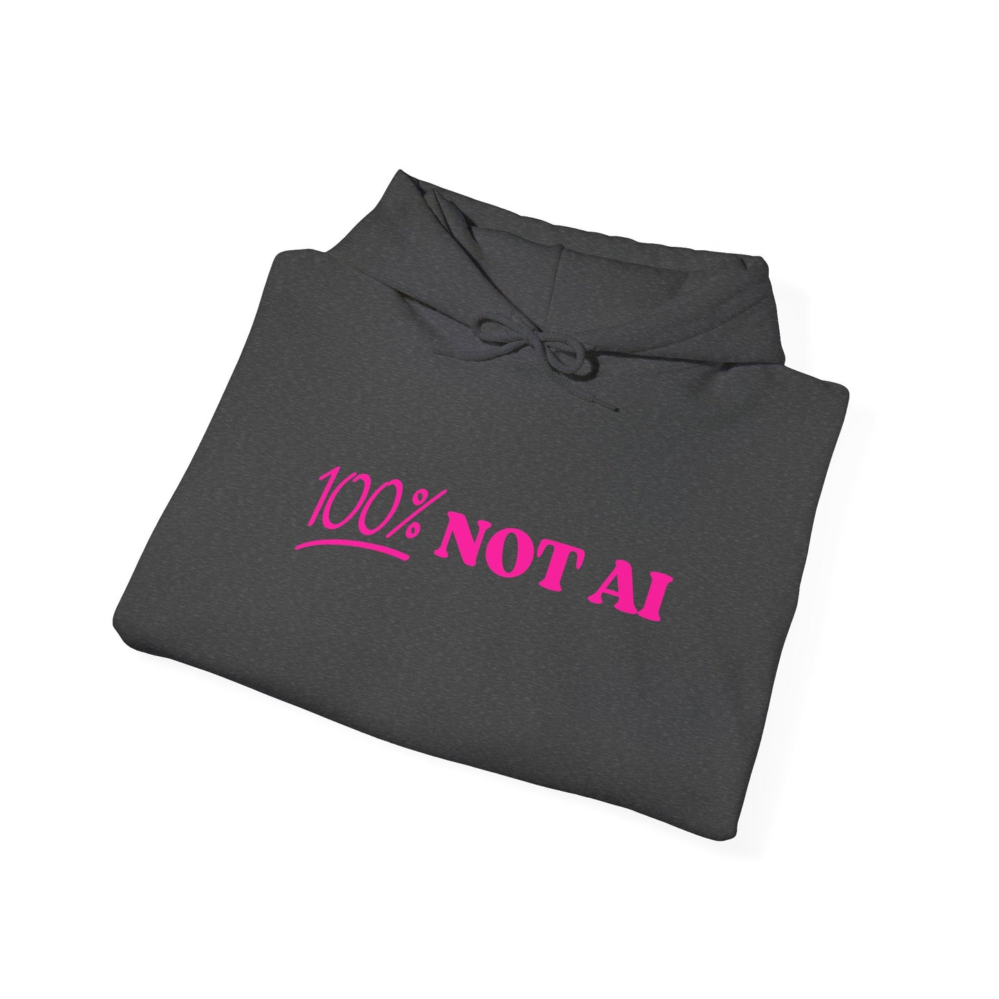 100% Not AI Hoodie
