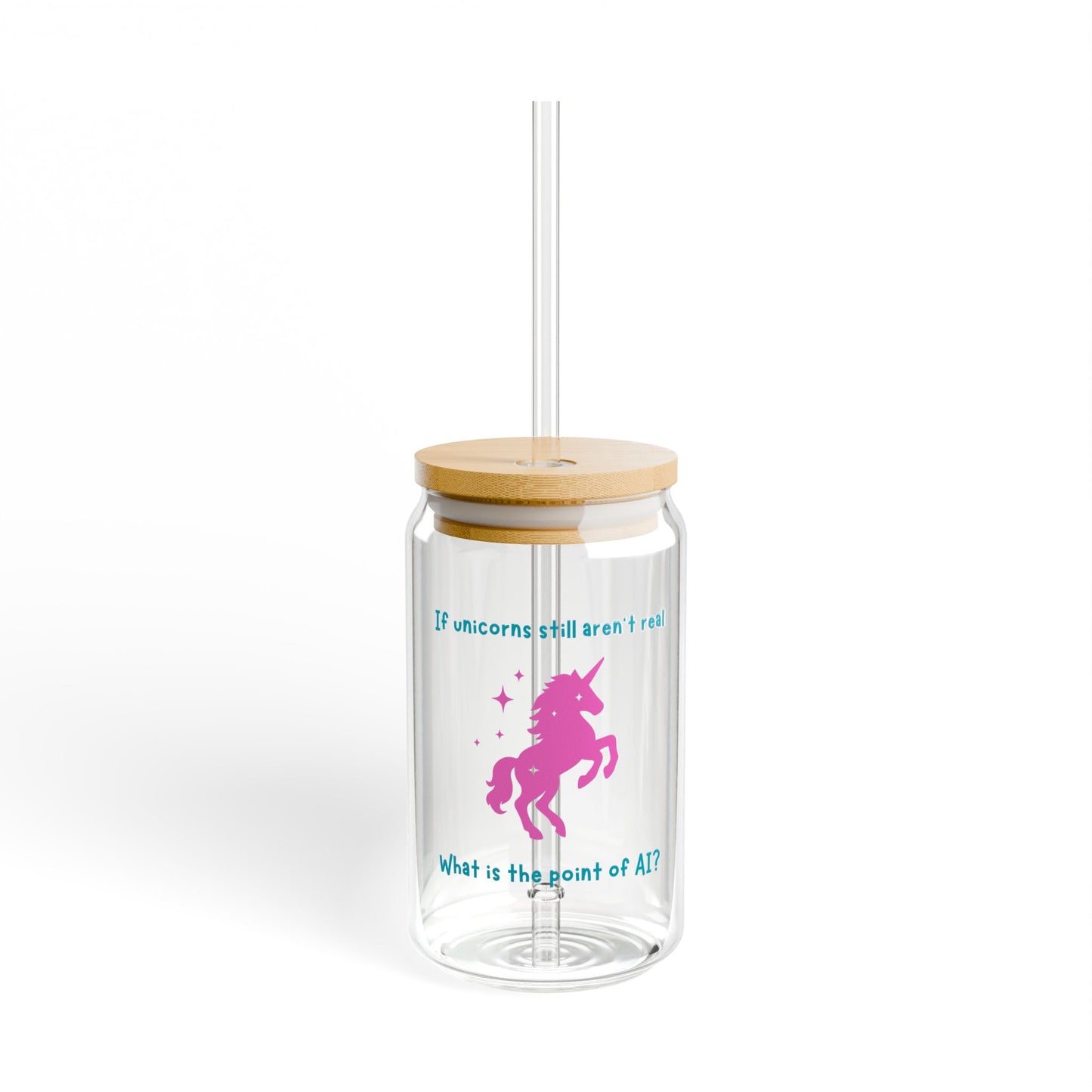 No Unicorns Sipper Glass, 16oz