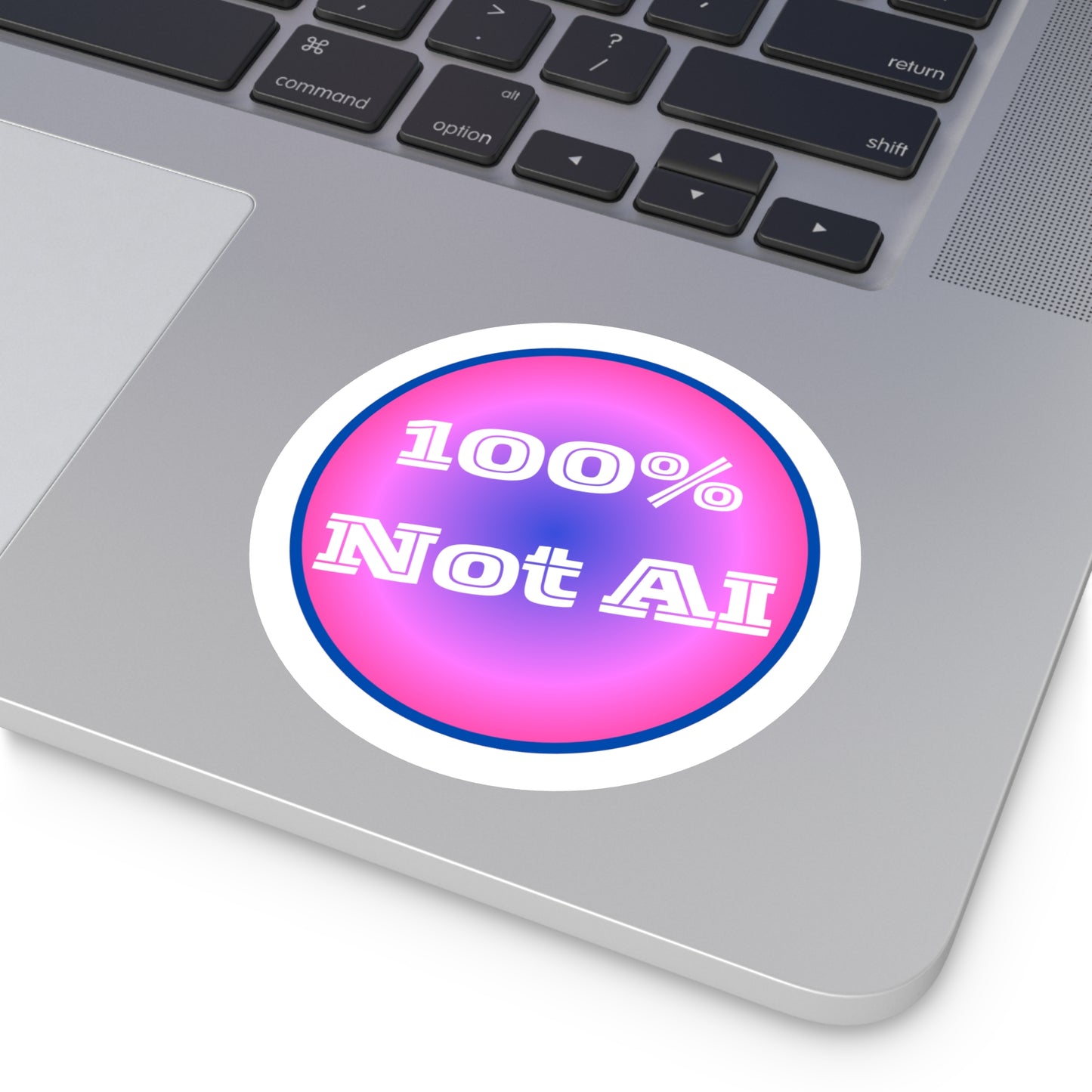 100% Not AI Pink Round Sticker (Indoor/Outdoor)