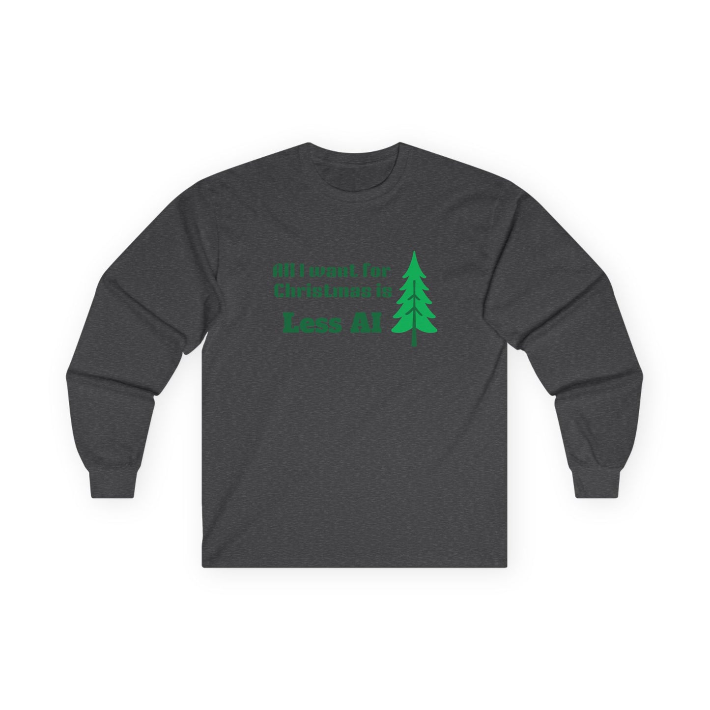 Less AI Skinny Tree Long Sleeve T-Shirt