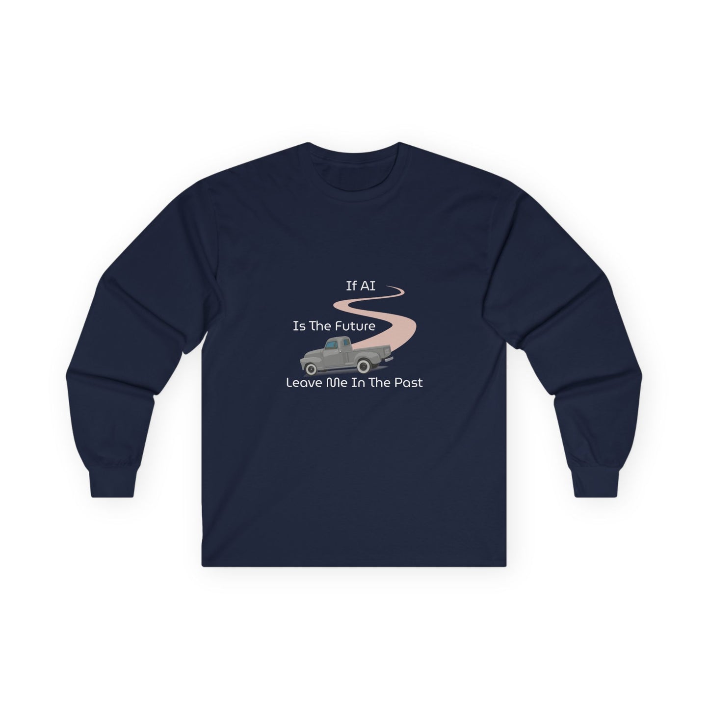 Leave Me in the Past Long Sleeve T-Shirt