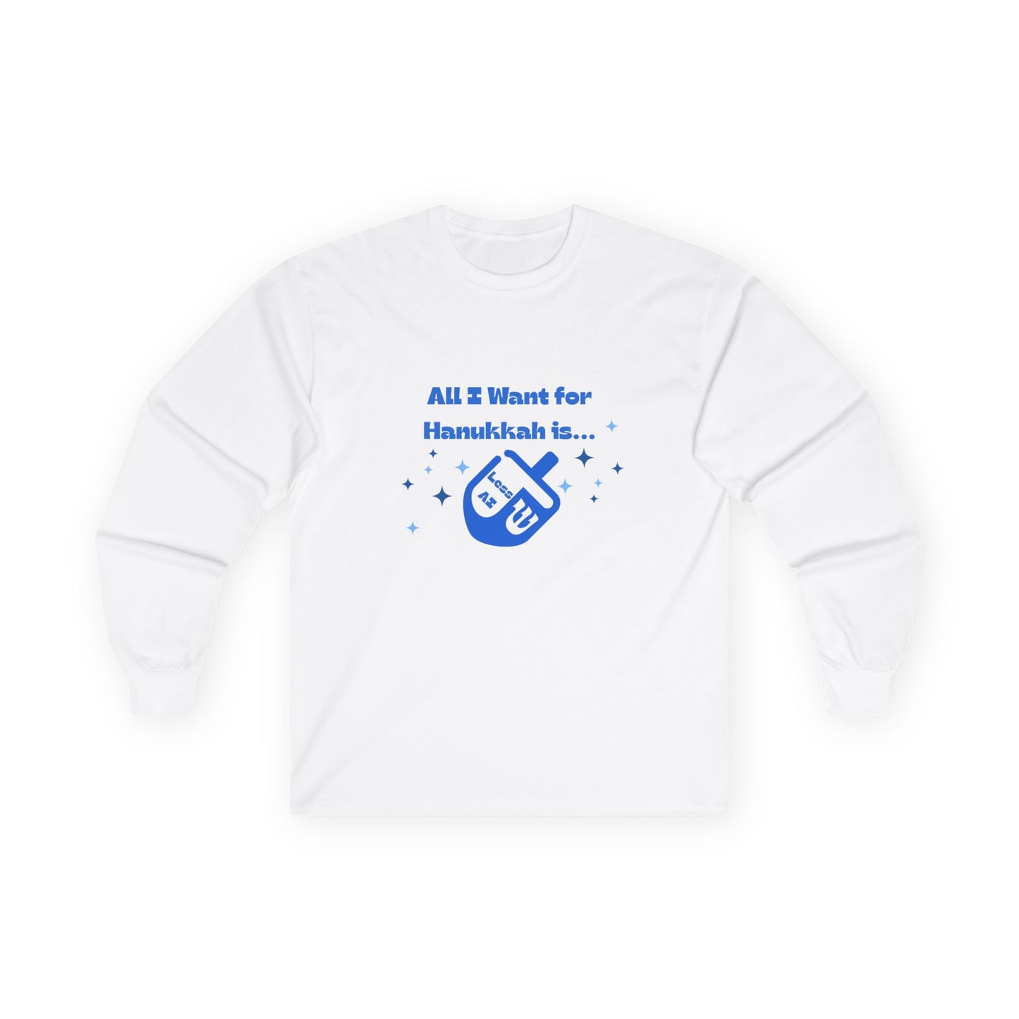 Less AI Dreidel Long Sleeve T-Shirt